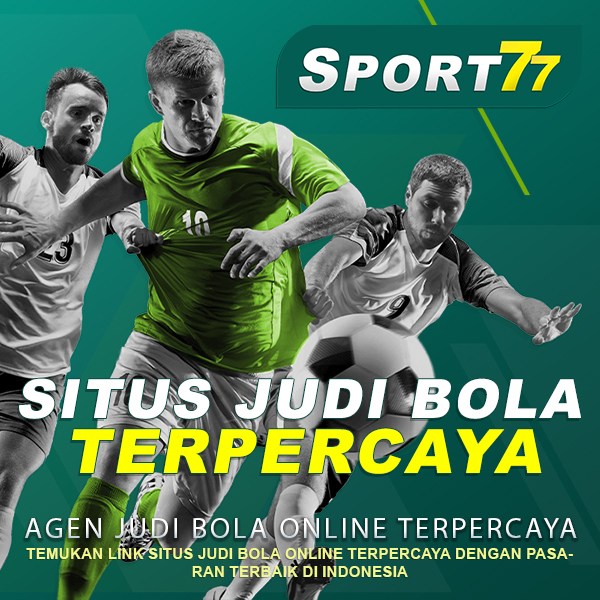 Daftar List Domain SPORT77: Situs Judi Olahraga Terbaik untuk Anda